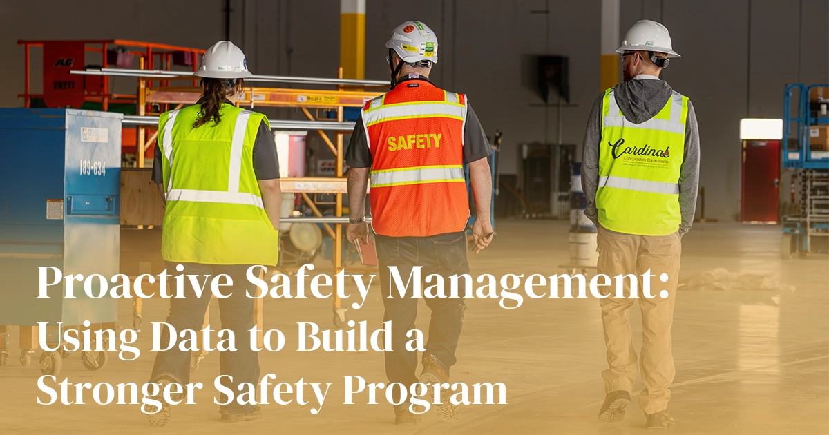 Proactive Safety Management: Using Data to Build a Stronger Safety Program